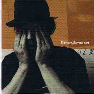 Eldkvarn - Samma Sort