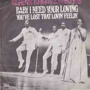 Gladys Knight And The Pips - Baby I Need Your Loving