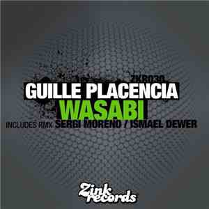 Guille Placencia - Wasabi (Sergi Moreno, Ismael Dewer)