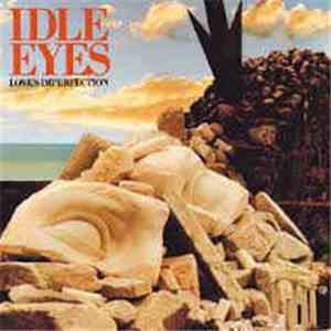 Idle Eyes - Love's Imperfection