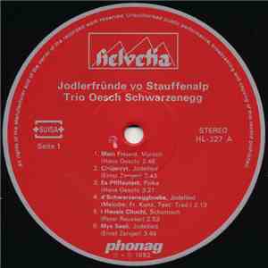 Jodlerfründe Vo Stauffenalp, Trio Oesch Schwarzenegg - Jodlerfründe Vo Stauffenalp, Trio Oesch Schwarzenegg