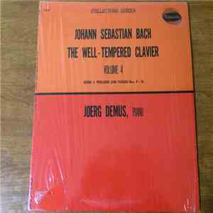 Johann Sebastian Bach, Joerg Demus - The Well-Tempered Clavier Volume 4, Book 2: Preludes And Fugues Nos. 9-16