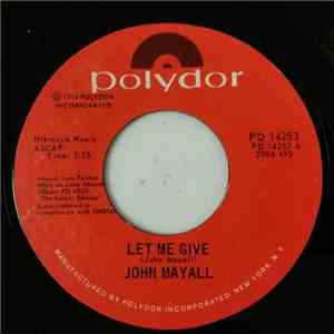 John Mayall - Let Me Give