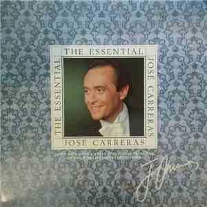José Carreras - The Essential Jose Carreras