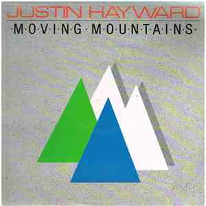 Justin Hayward - Moving Mountains
