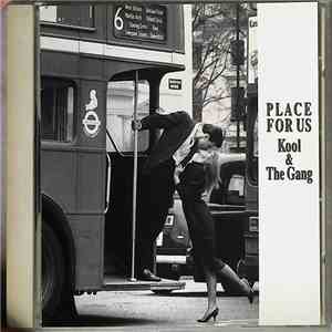 Kool & The Gang - Place For Us