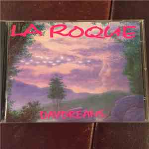 La Roque - Daydreams