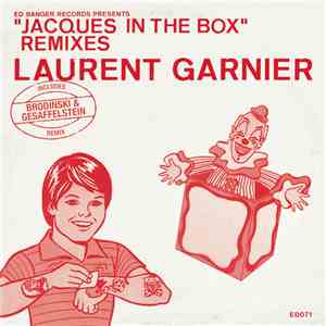 Laurent Garnier - Jacques In The Box Remixes