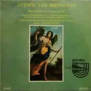 Ludwig van Beethoven, Chœurs Et Orchestre Du Gürzenich De Cologne Direction Günter Wand - Missa Solemnis En Ré Majeur, Op. 123