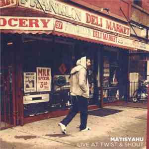 Matisyahu - Live At Twist & Shout