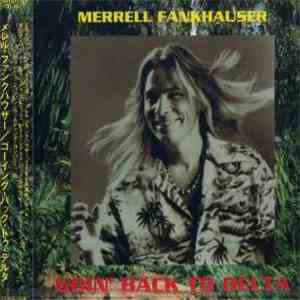 Merrell Fankhauser - Goin' Back To Delta