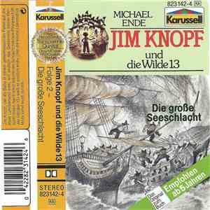 Michael Ende - Jim Knopf Und Die Wilde 13 - Folge 2 - Die Große Seeschlacht