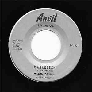 Milton DeLugg And His Orchestra - Marakeesh