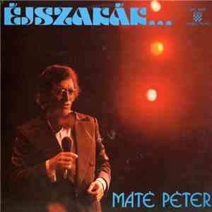Máté Péter - Éjszakák És Nappalok