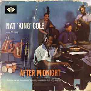 Nat 'King' Cole And His Trio - After Midnight