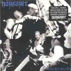 Naysayer - Down But Not Out / No Remorse