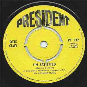 Otis Clay - I'm Satisfied / I Testify