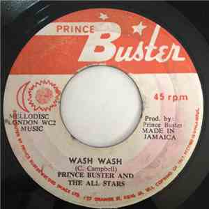 Prince Buster & The All Stars - Don't Make Me Cry / Wash Wash