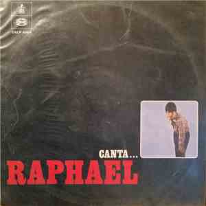 Raphael  - Canta... Raphael