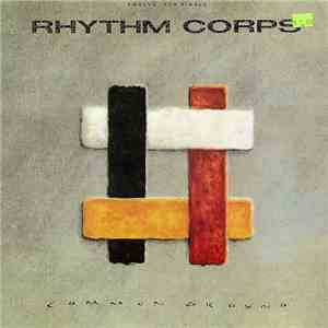Rhythm Corps - Common Ground