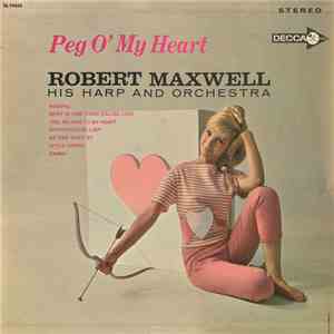 Robert Maxwell, His Harp And Orchestra - Peg O' My Heart