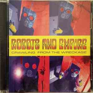 Robots And Empire - Crawling From The Wreckage