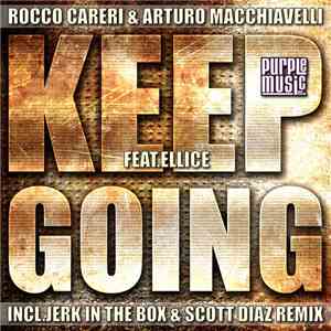 Rocco Careri & Arturo Macchiavelli Feat. Ellie  - Keep Going