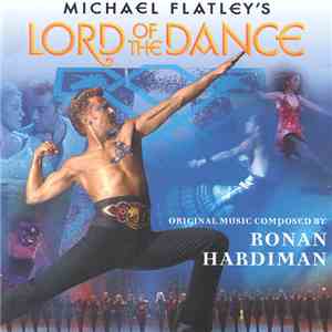 Ronan Hardiman - Michael Flatley's Lord Of The Dance