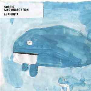 Sobrio & MyOwnCreation - Asafiobia