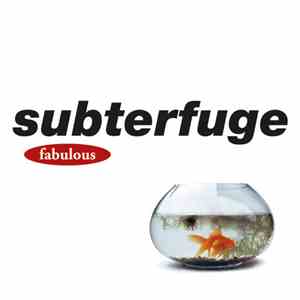 Subterfuge  - Fabulous