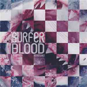 Surfer Blood - Astro Coast