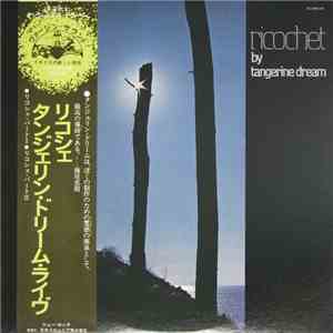 Tangerine Dream - Ricochet