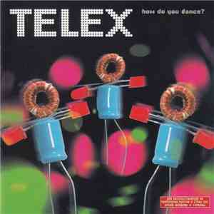 Telex - How Do You Dance?