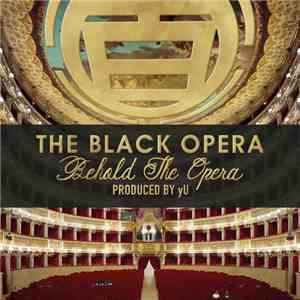 The Black Opera - Behold The Opera