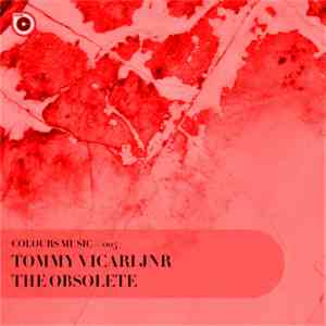 Tommy Vicari Jnr - The Obsolete