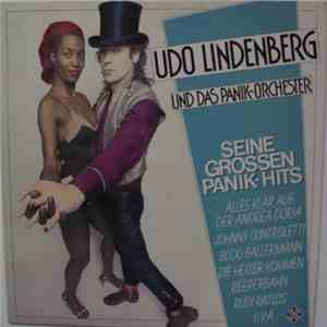 Udo Lindenberg Und Das Panikorchester - Seine Grossen Panik-Hits