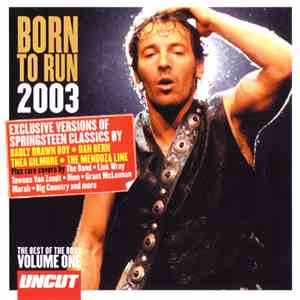 Various - Born To Run 2003 (The Best Of The Boss Volume One)
