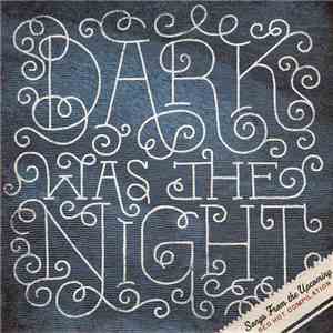 Various - Dark Was The Night: Songs From The Upcoming Red Hot Compilation