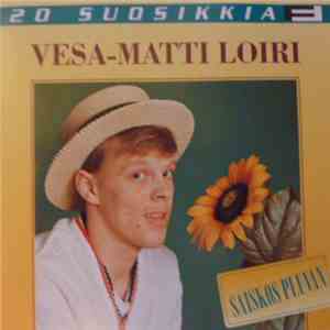 Vesa-Matti Loiri - Saiskos Pluvan - 20 Suosikkia