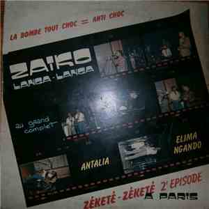 Zaiko Langa Langa - Zéketé-Zéketé 2e Episode