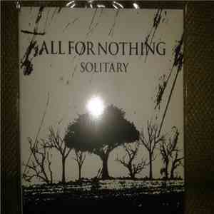 All For Nothing - Solitary