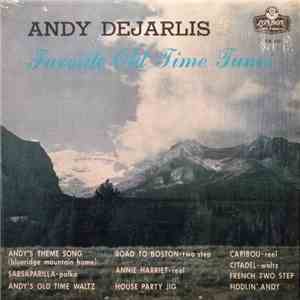 Andy Dejarlis - Favorite Old Time Tunes