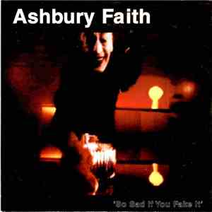 Ashbury Faith - So Sad If You Fake It