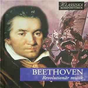 Beethoven - Revolutionär Musik