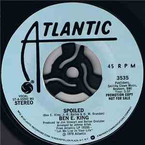 Ben E. King - Spoiled