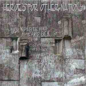 Bleiburg - Heroes For Other Nations