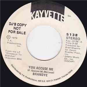 Brandye - You Accuse Me