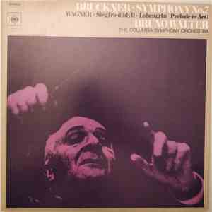 Bruckner / Wagner / Walter - Symphony No. 7 In E Major (Original Version); Siegfried Idyll; Prelude To "Lohengrin"