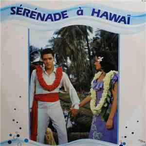 Burt Blanca - Sérénade A Hawai- Guitare Hawaienne Vol.2