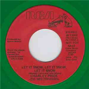 Charley Pride, Razzy Bailey - Let It Snow, Let It Snow, Let It Snow / Peace On Earth (A Song For All Seasons)